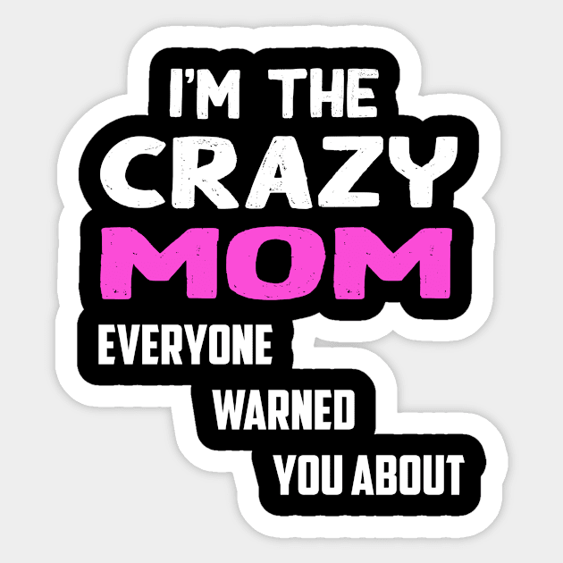 mom Sticker by awesomeshirts